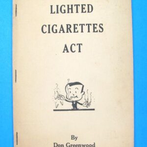 lighted cigarettes act by don greenwood