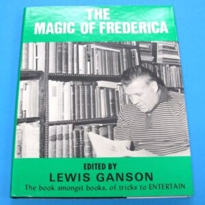 the magic of frederica edited by lewis ganson