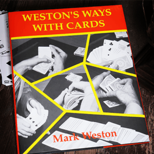 weston's ways with cards by mark weston