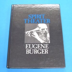 spirit theater by eugene burger (signed)