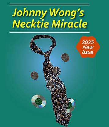 johnny wong's necktie miracle (dollar size)